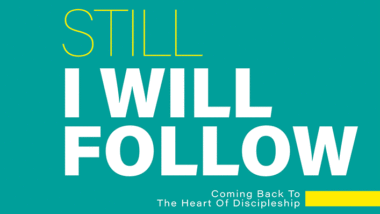 Still I Will Follow