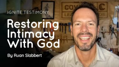 Restoring Intimacy with God | Ruan Slabbert