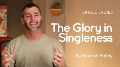 01 The Glory in Singleness
