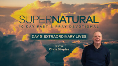 Video image for 'Day 5: Extraordinary Lives'' of the 10-Day Supernatural Devotional about extraordinary lives.