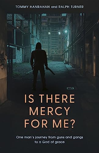 Tommy Hanrahan book cover 'Is There Mercy for Me?'