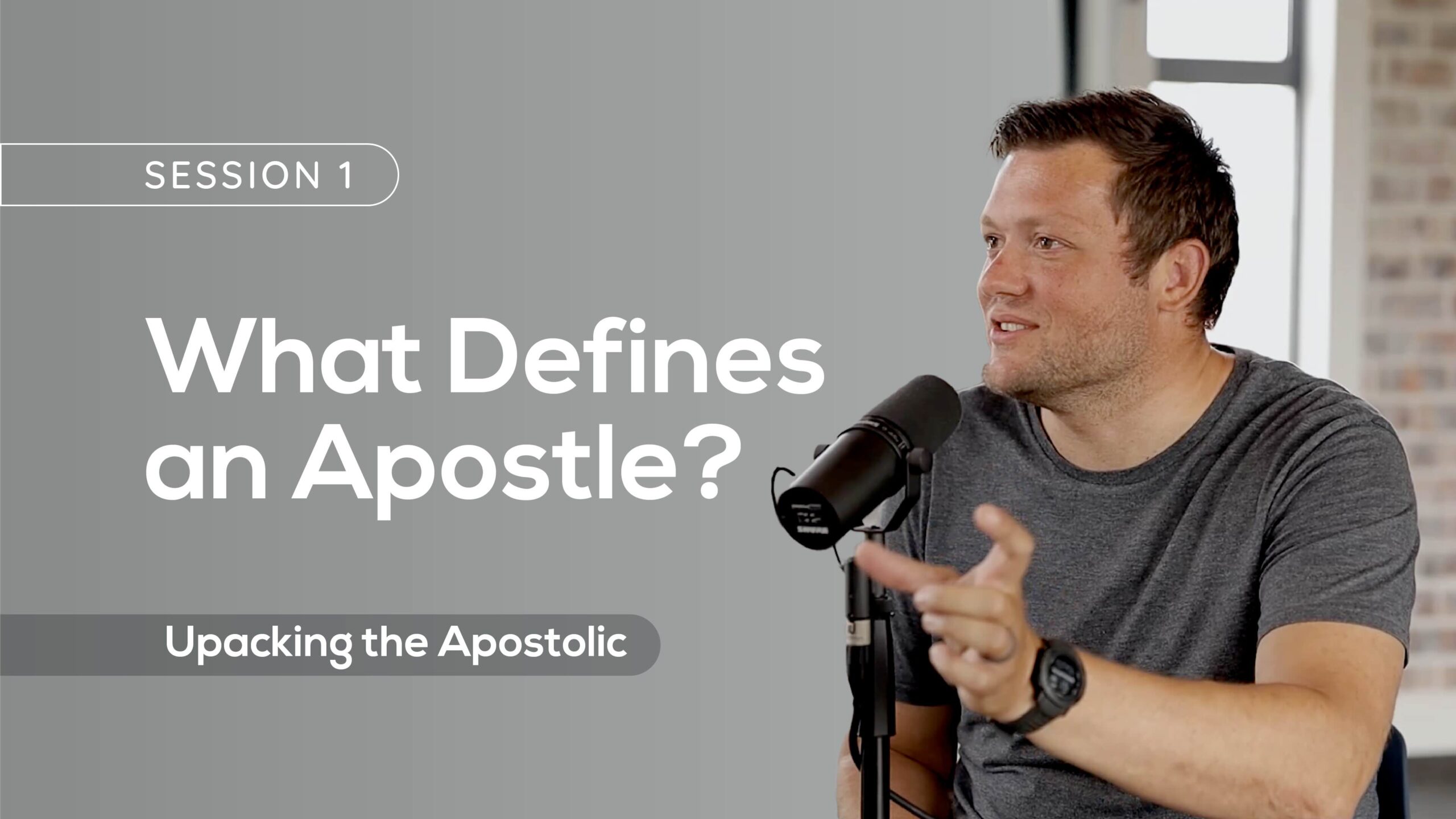 Unpacking the Apostolic Session Thumbnail 1