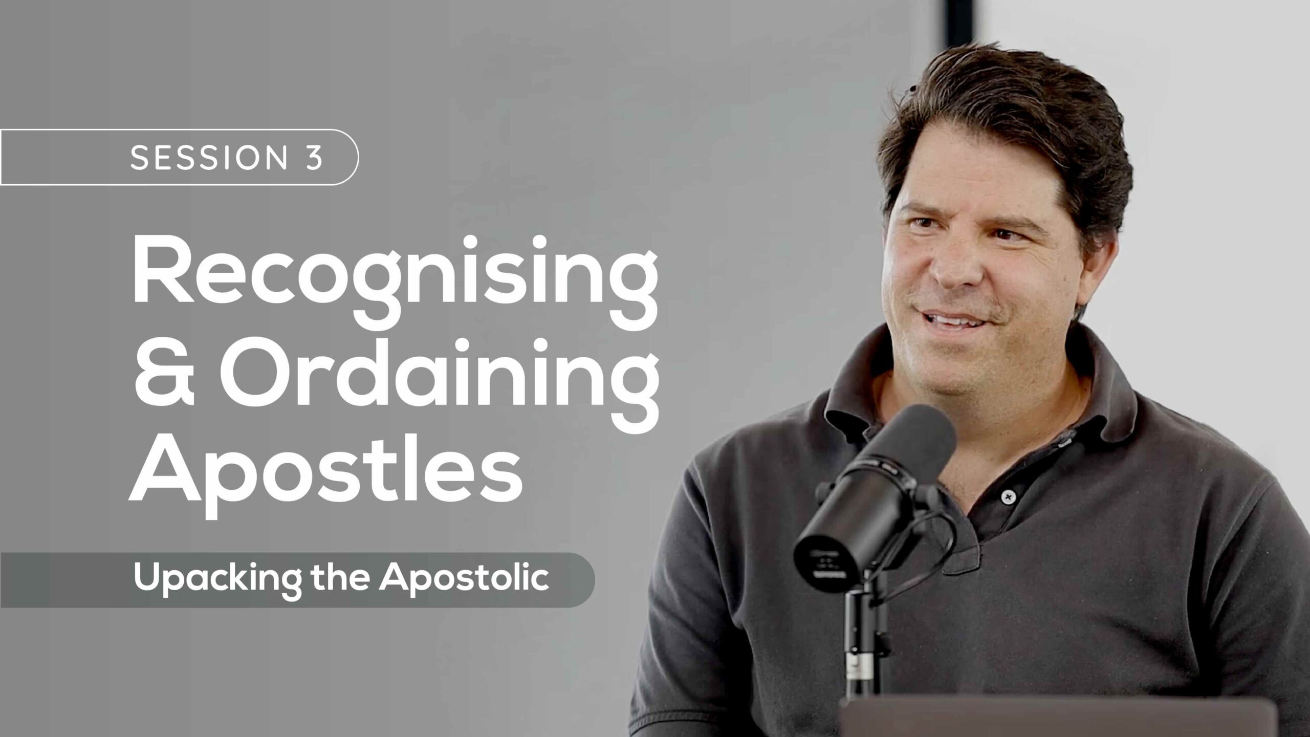 Unpacking the Apostolic Session Thumbnail 3_web
