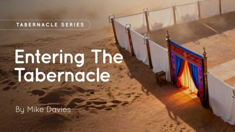 Aerial view of a tabernacle entrance with colourful curtains and surrounding sand, overlaid text 'Entering The Tabernacle'