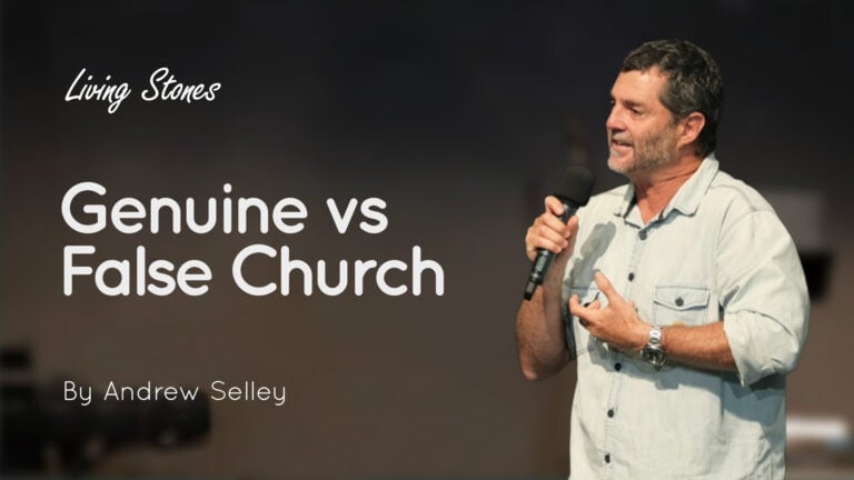 Andrew Selley speaking into a microphone on stage next to the title text 'Genuine vs False Church' and 'Living Stones'