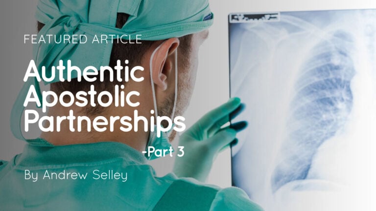 Rear view of a medical professional in scrubs examining a chest X-ray with overlaid text 'Authentic Apostolic Partnerships –