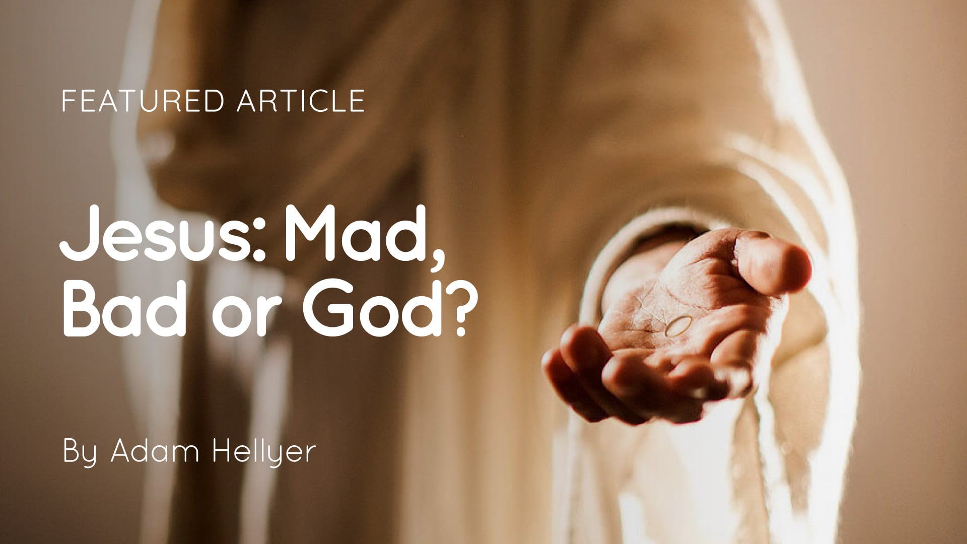 Outstretched hand with visible nail wound, draped in a robe, blurred background with article title overlay