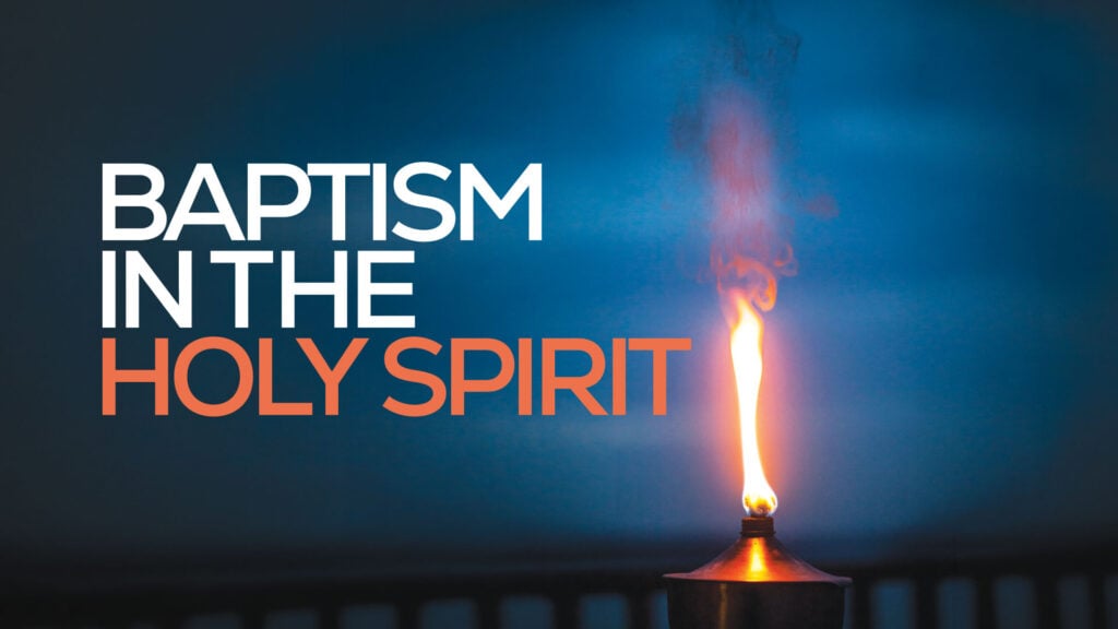 Booklet cover reading "Baptism in the Holy Spirit" with a single flame against a dark blue background